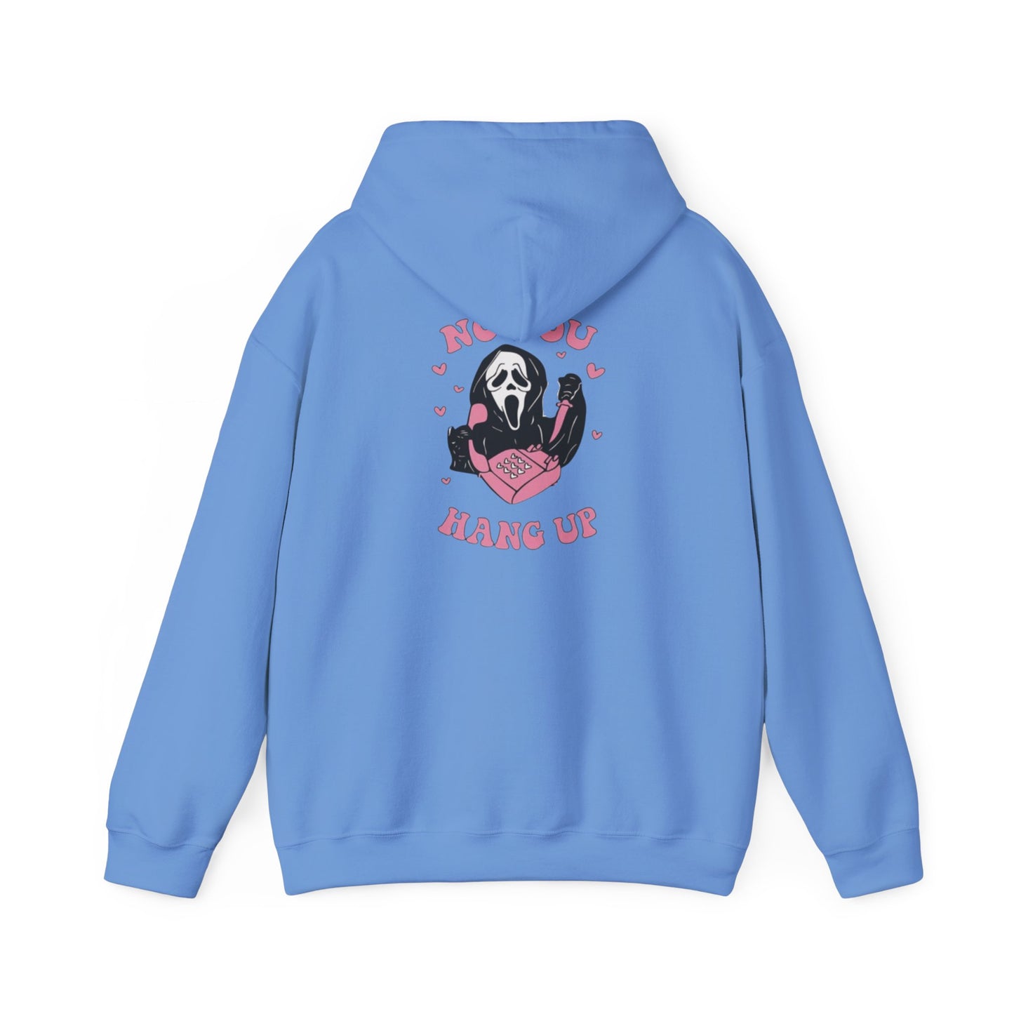 No You Hang Up Scream Hooded Sweatshirt