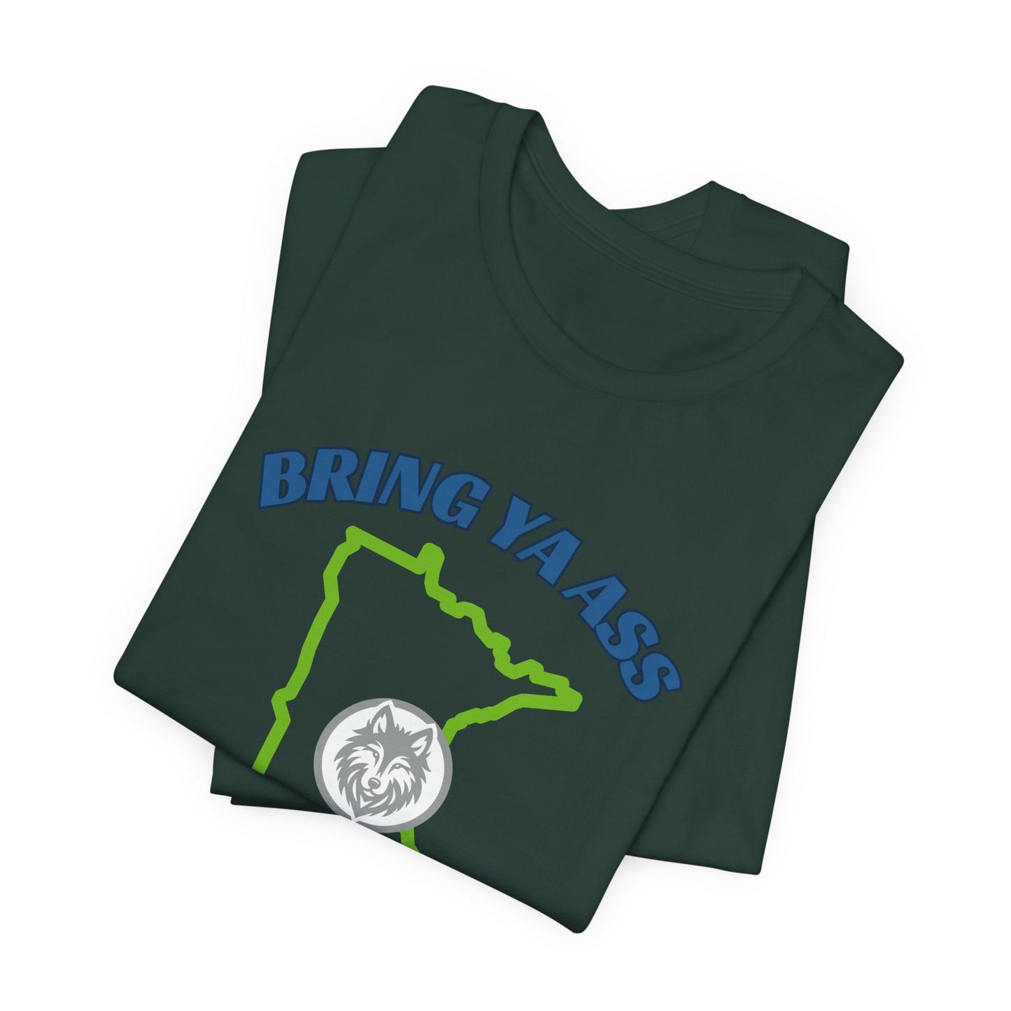 Bring Ya Ass Minnesota Shirt