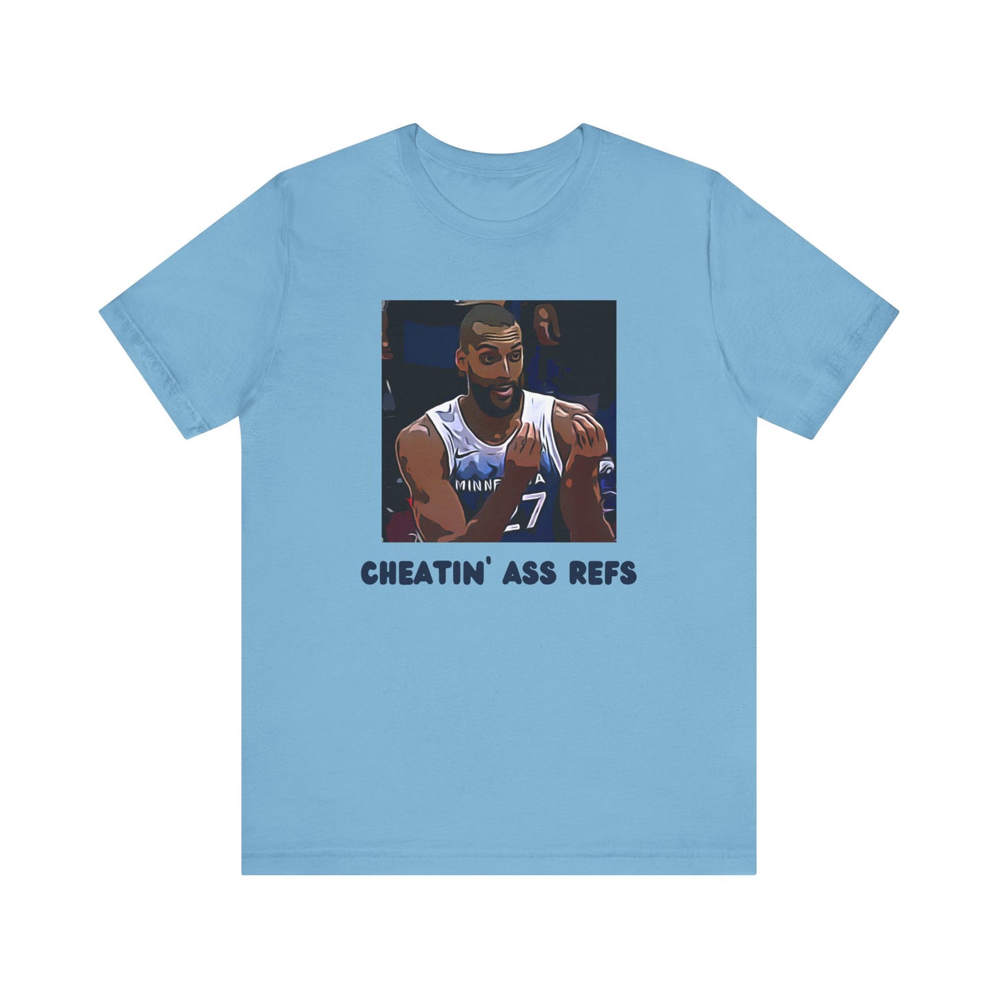 Cheatin Ass Refs Minnesota Timberwolves Shirt