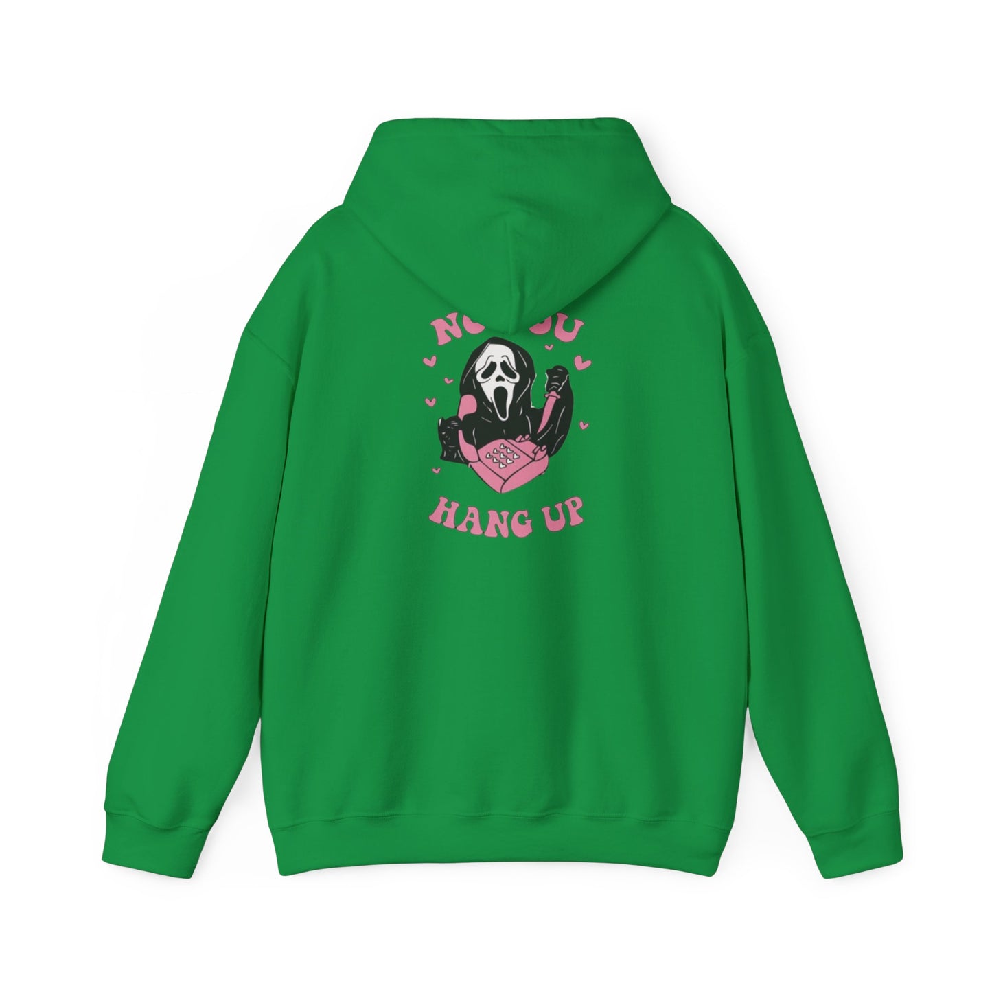 No You Hang Up Scream Hooded Sweatshirt