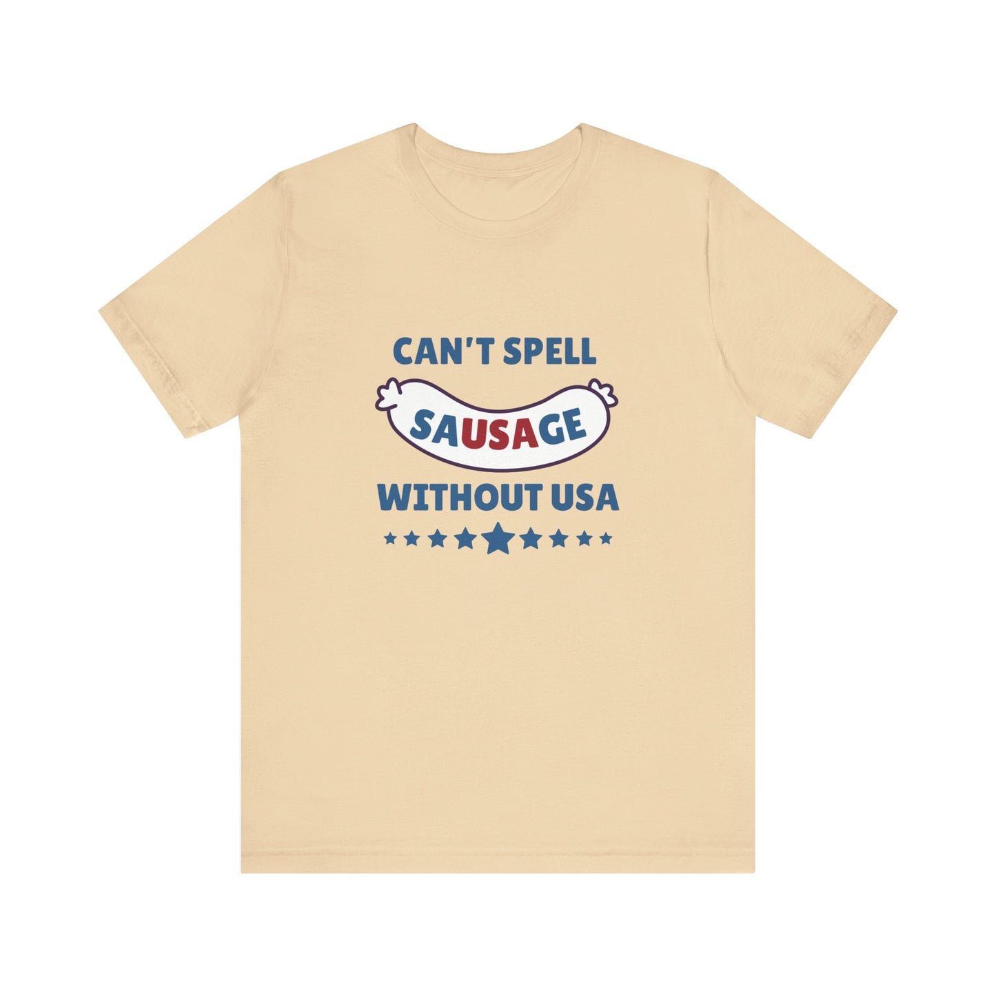 Can't Spell Sausage Without USA Shirt