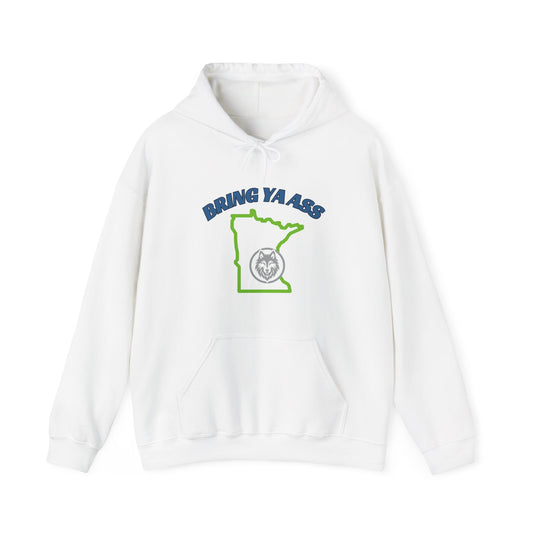 Bring Ya Ass Minnesota Hooded Sweatshirt