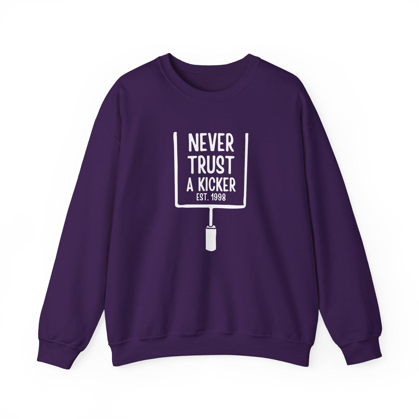 Minnesota Never Trust A Kicker Crewneck Sweatshirt