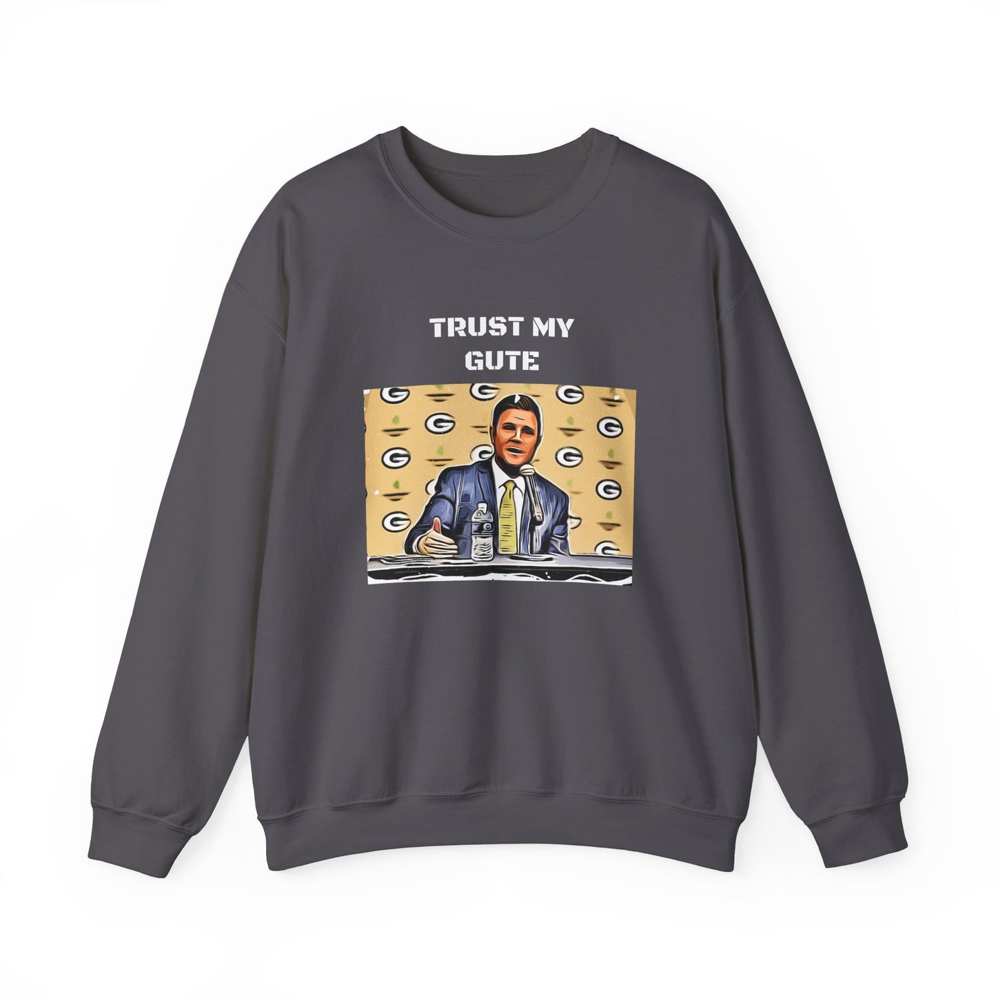 Trust My GUTE Green Bay Crewneck Sweatshirt