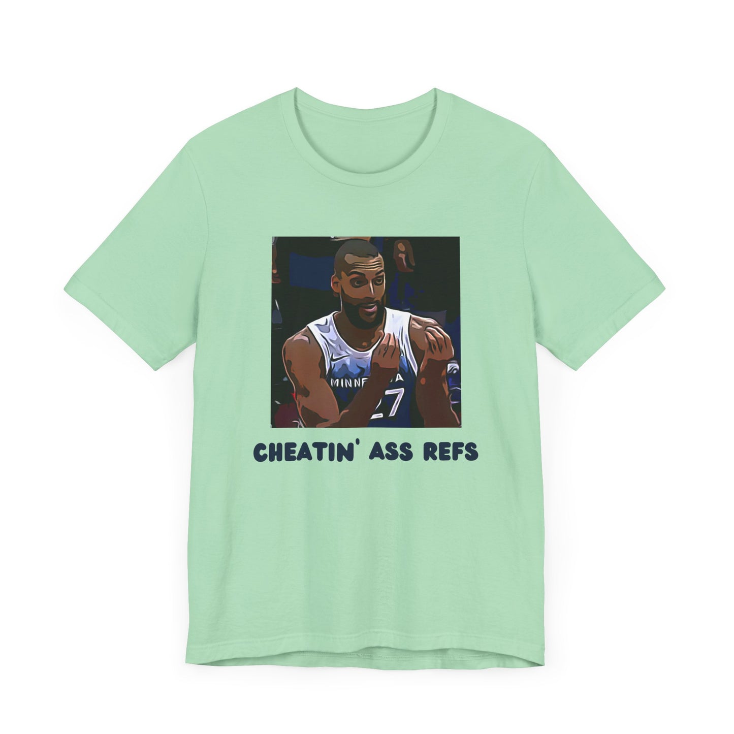 Cheatin Ass Refs Minnesota Timberwolves Shirt