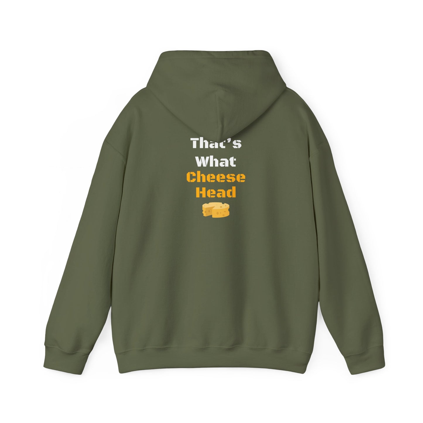 That's What Cheesehead Green Bay Hooded Sweatshirt