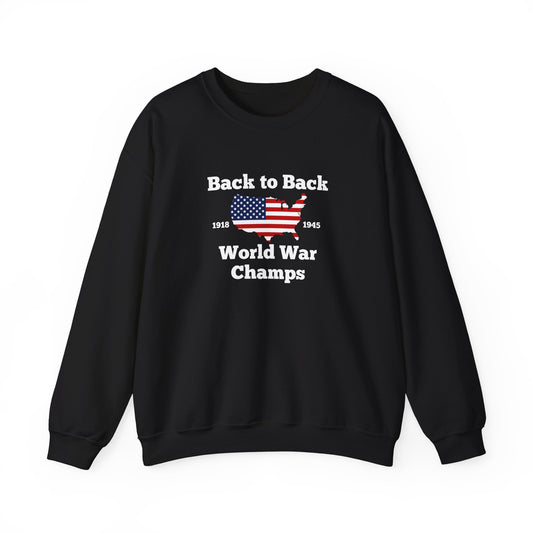 Back to Back World War Champs Crewneck Sweatshirt