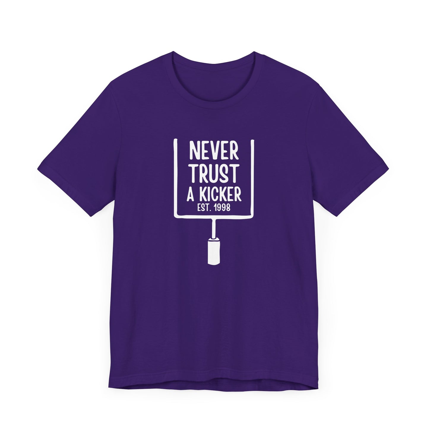 Minnesota Never Trust a Kicker Shirt