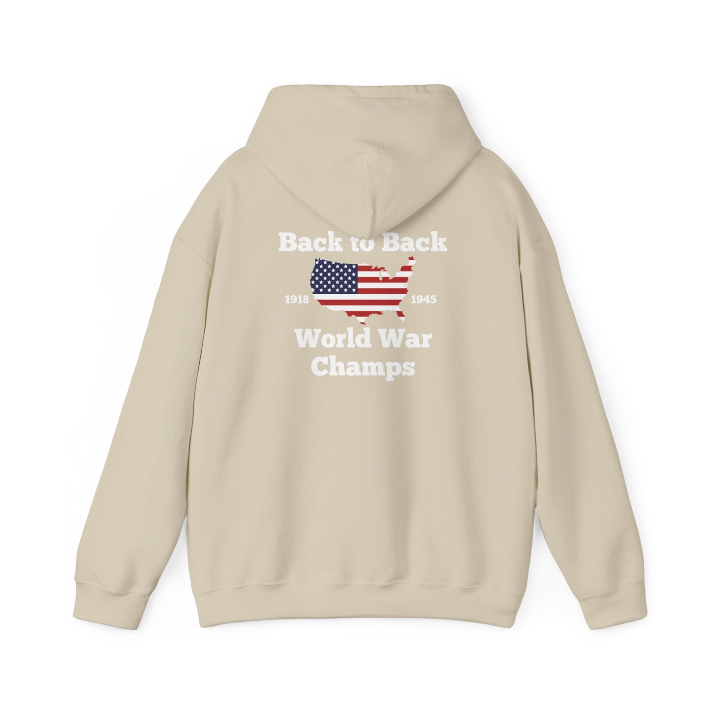 Back to Back World War Champs Hooded Sweatshirt