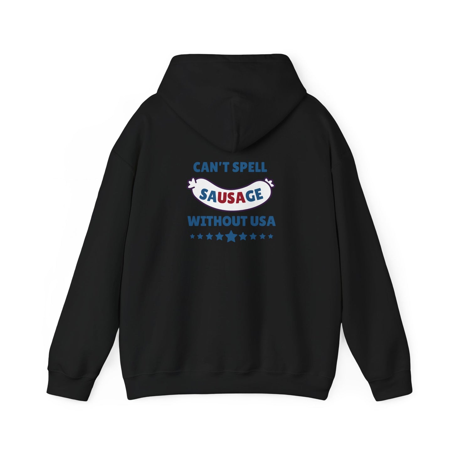 Can't Spell Sausage Without USA Hooded Sweatshirt