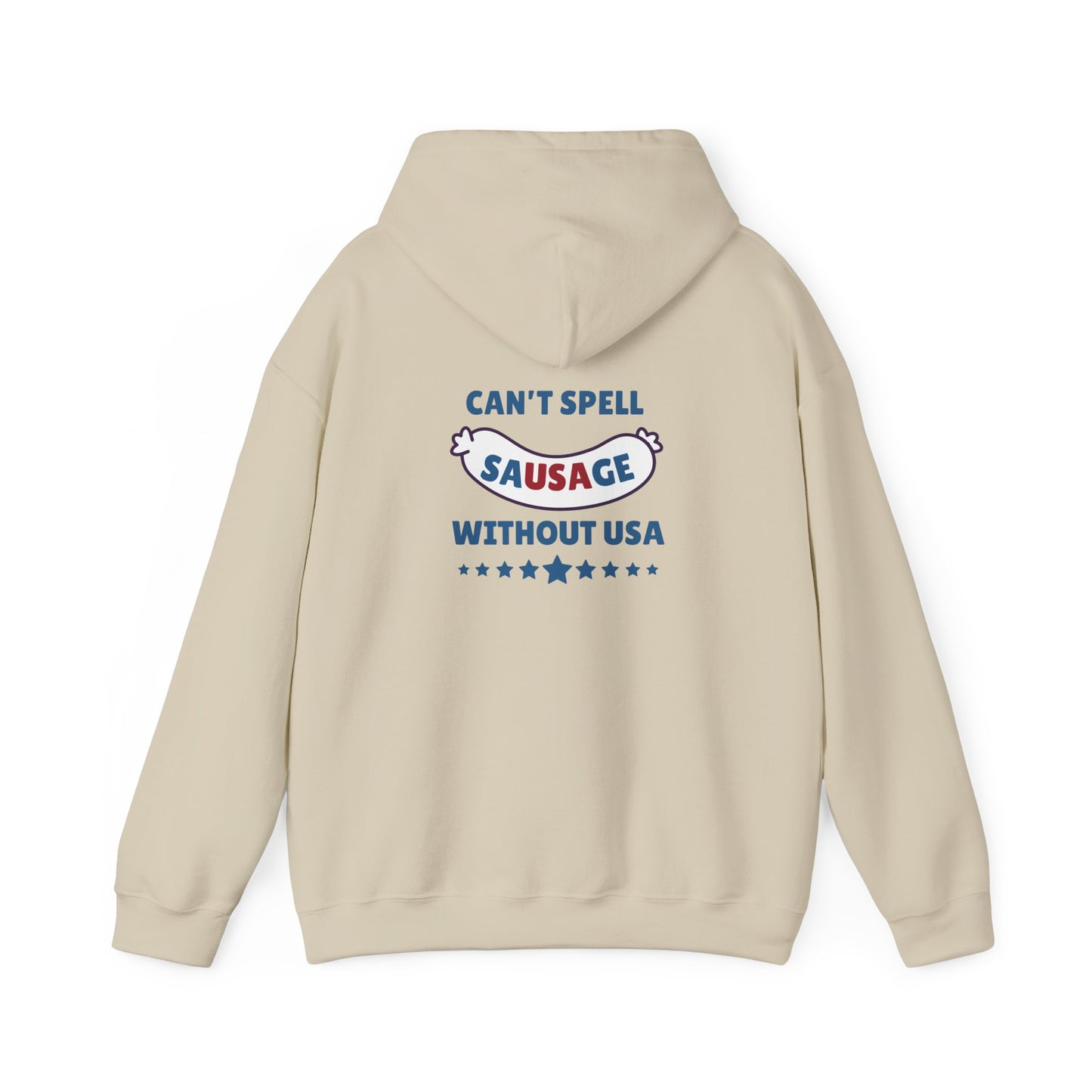 Can't Spell Sausage Without USA Hooded Sweatshirt