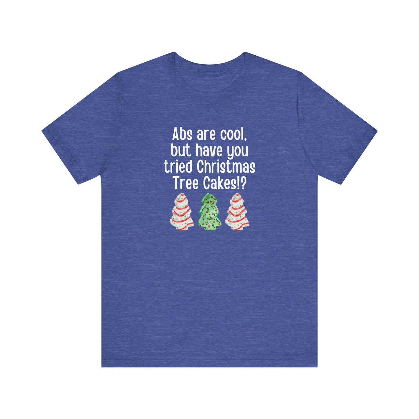 Christmas Tree Cakes T-Shirt