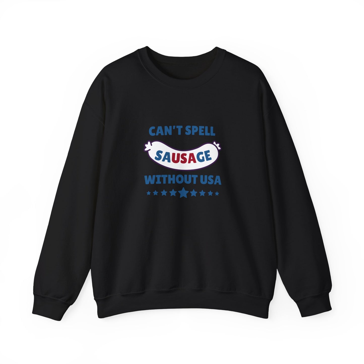 Can't Spell Sausage Without USA Crewneck Sweatshirt