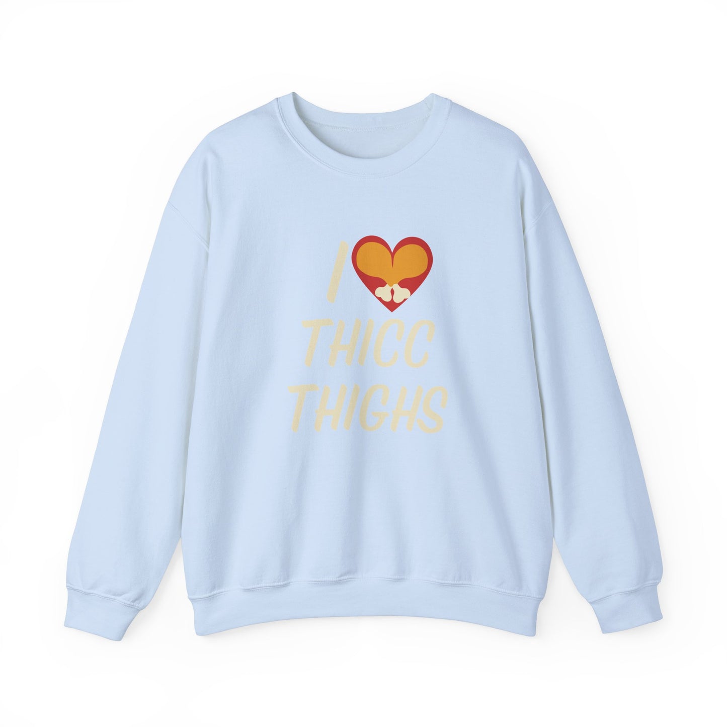 I Love Thicc Thighs Thanksgiving Crewneck Sweatshirt