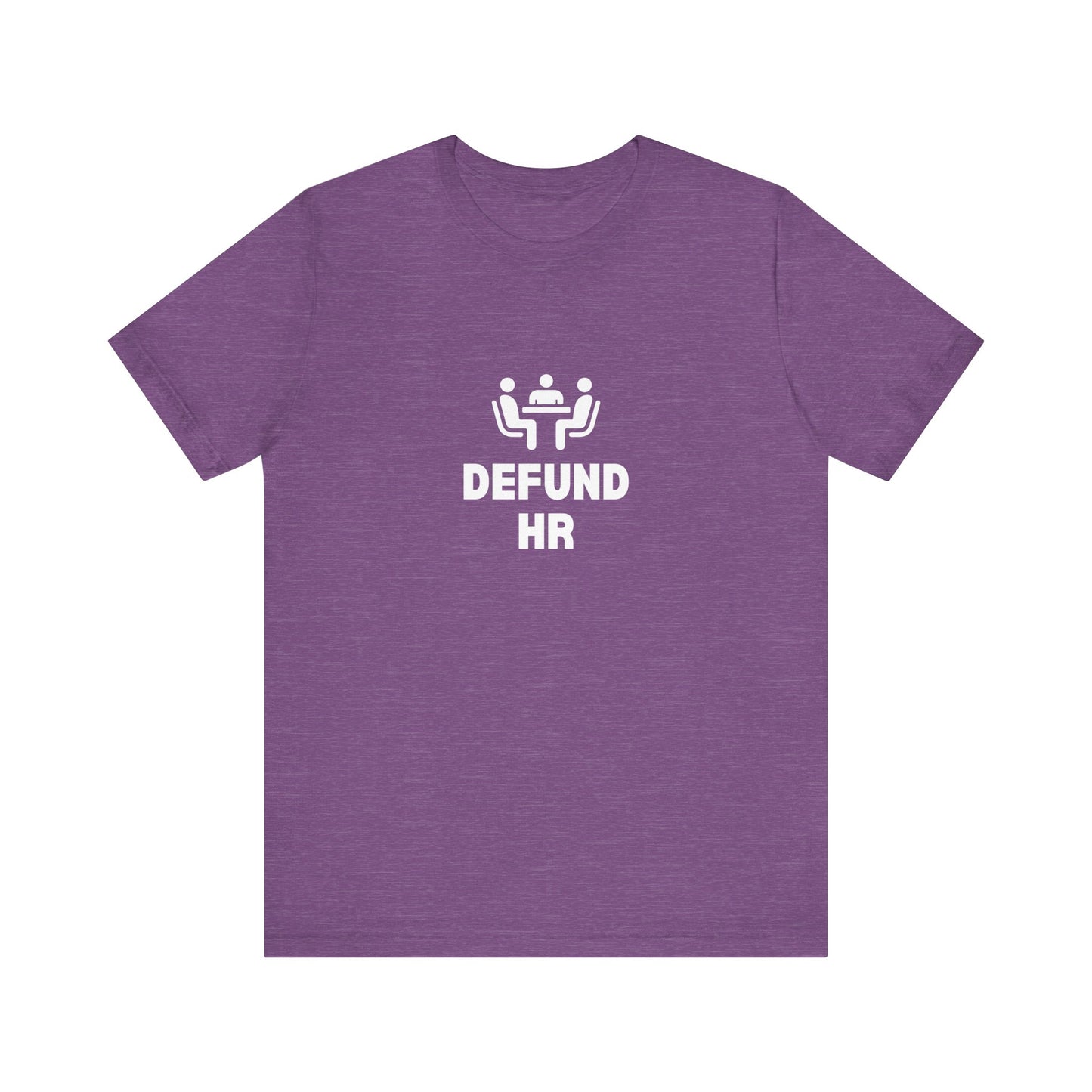 Defund HR Shirt