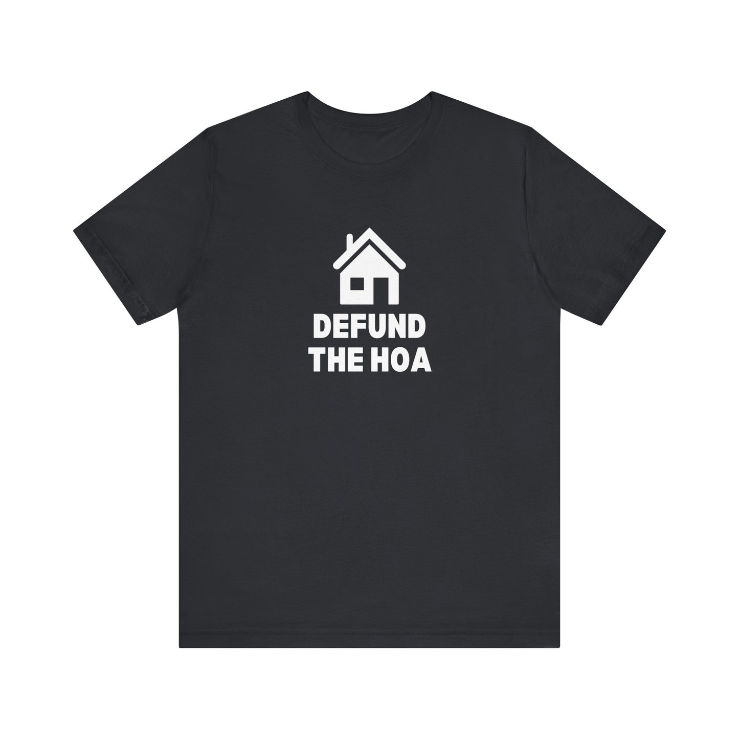 Defund The HOA Shirt