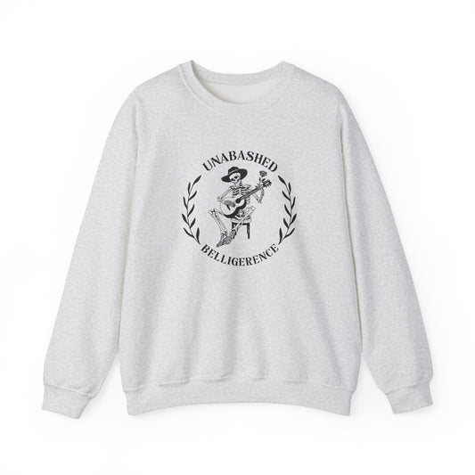 Unabashed Belligerence Crewneck Sweatshirt