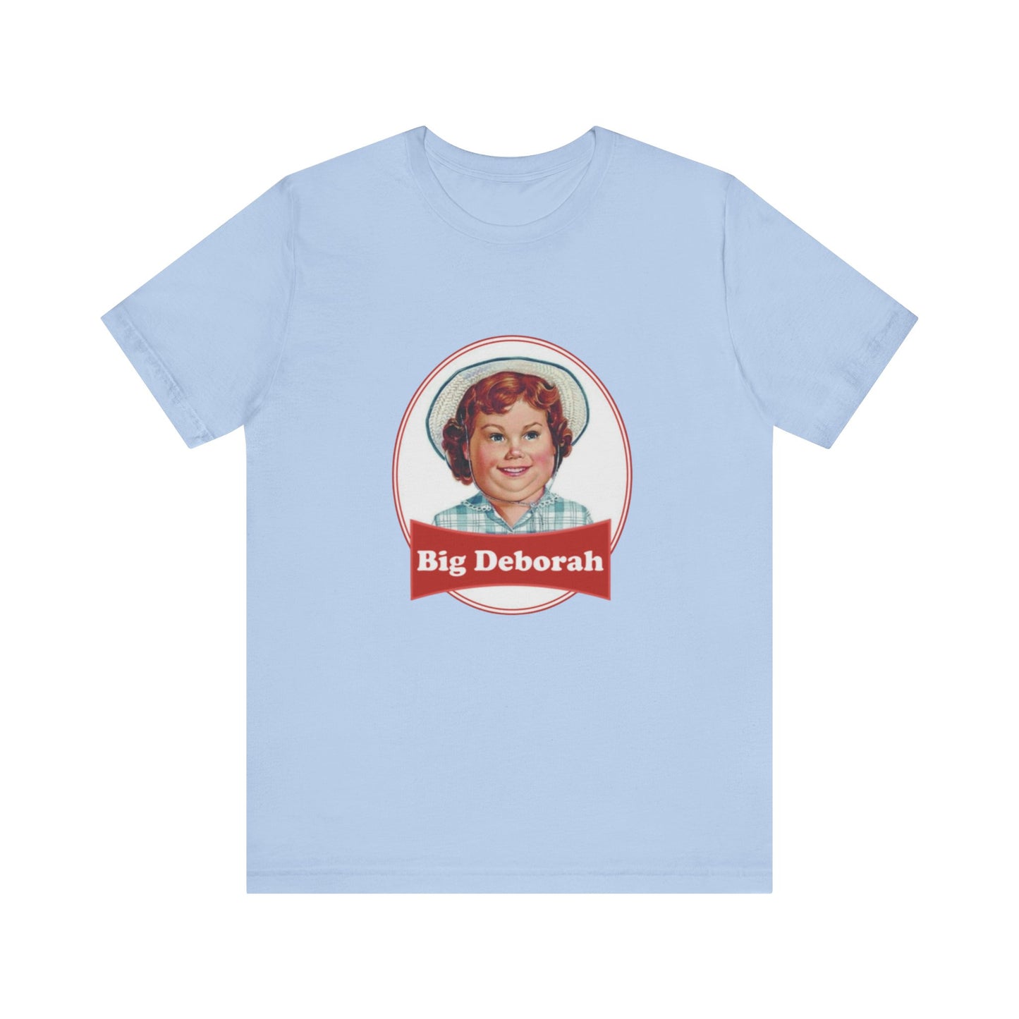 Big Deborah Shirt