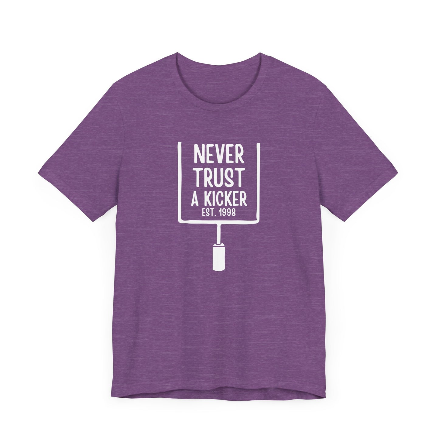 Minnesota Never Trust a Kicker Shirt